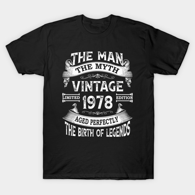 The Man The Myth Vintage 1978 Birthday Men's 45 Years Old Gift T-Shirt by ShirtPublicDj